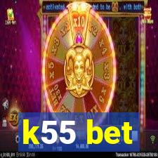 k55 bet